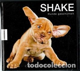 Libri di seconda mano: Shake. Hunde geschuttelt. Carli Davidson
