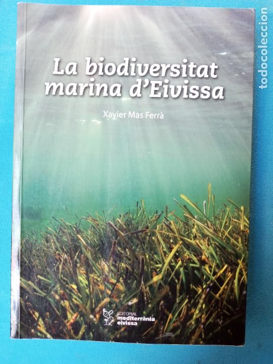 Libros de segunda mano: La biodiversitat marina dEivissa - Xavier Mas Ferr&agrave; - Foto 1