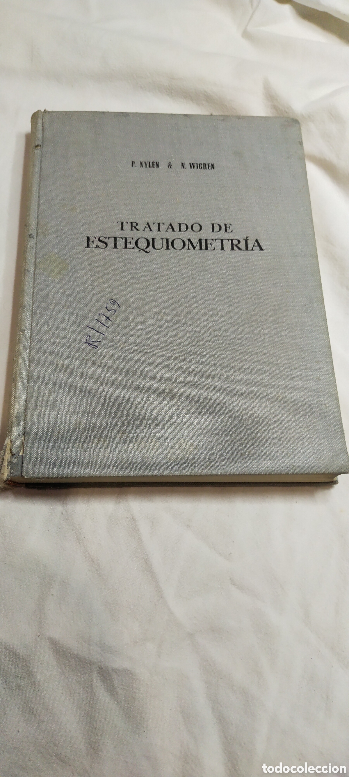 Libros de segunda mano de ciencias: Tratado de estequiometr&iacute;a. Matem&aacute;ticas. Nylen - Foto 1