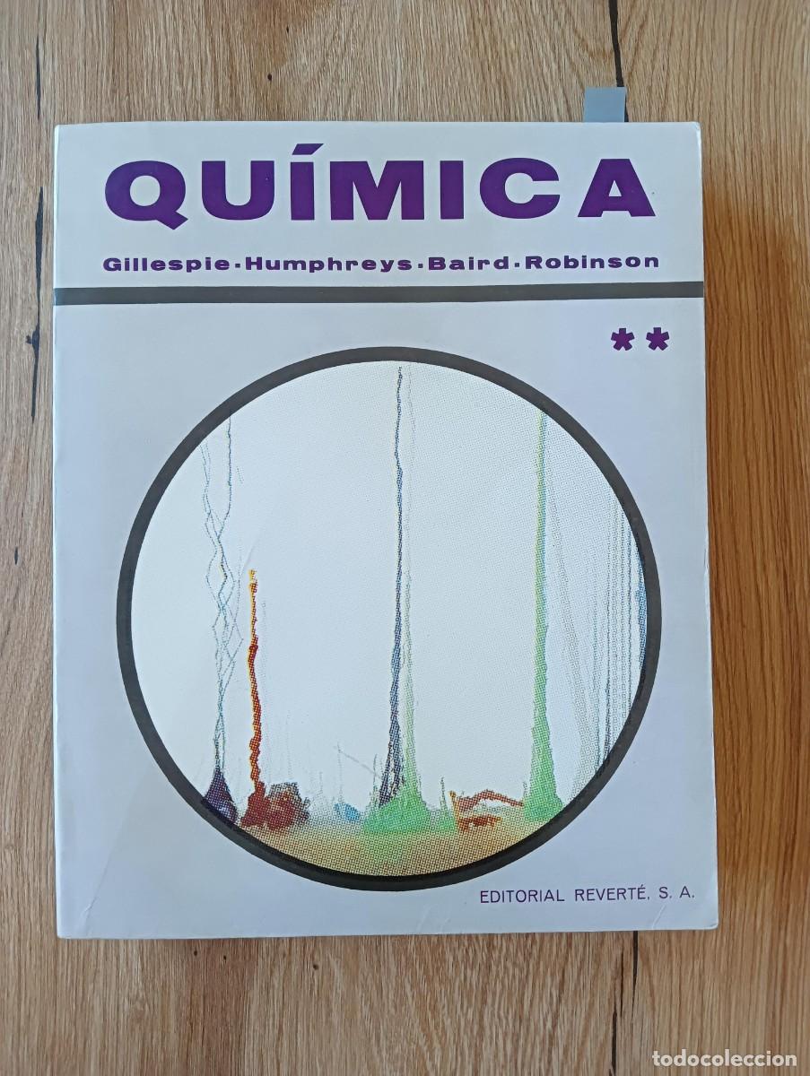 Libros de segunda mano de ciencias: Qu&iacute;mica Gillespie, Humphreys, Baird, Robinson - Foto 1