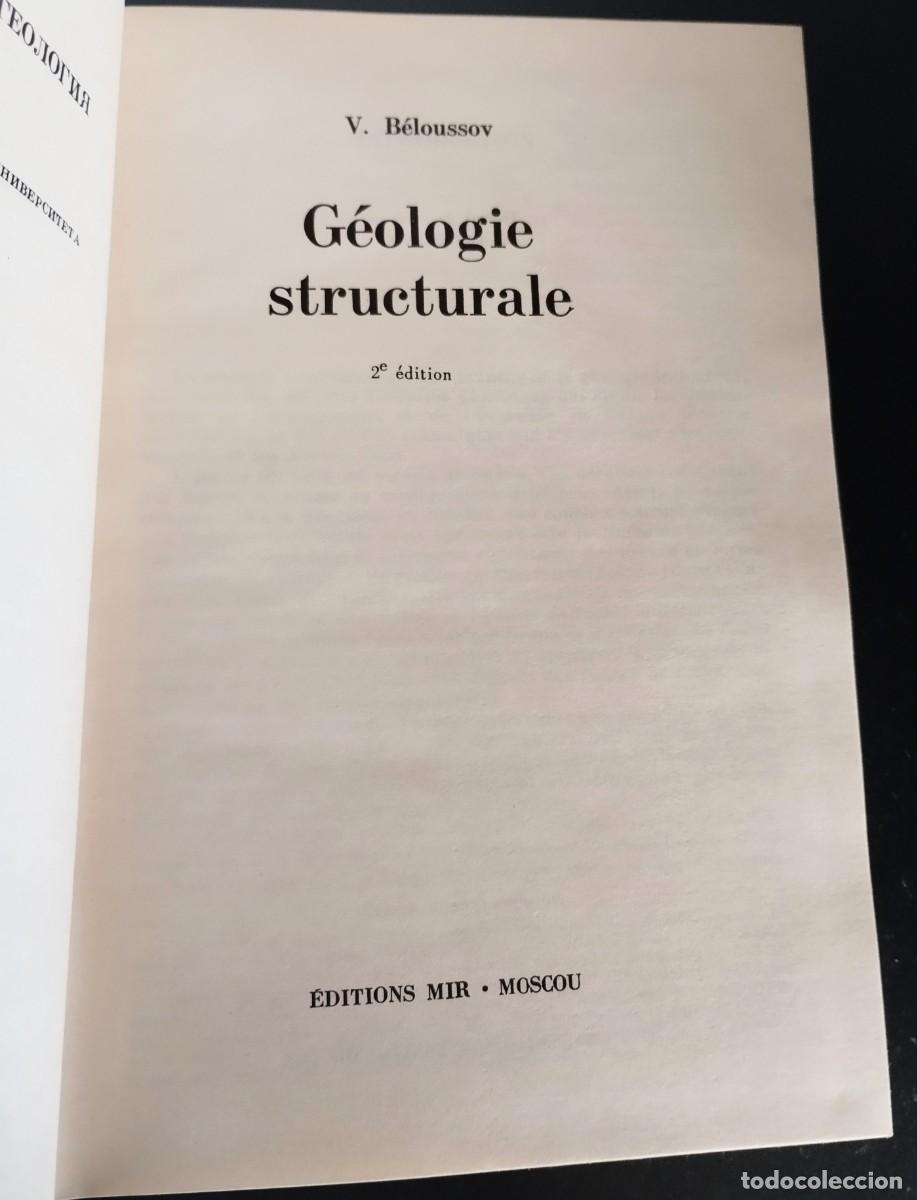 Libros de segunda mano: G&eacute;ologie Structurale de V. B&eacute;loussov - Foto 3