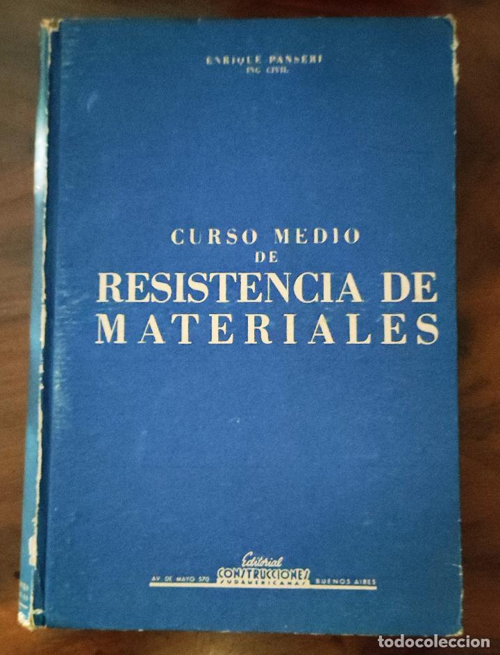 Libros de segunda mano de ciencias: CURSO MEDIO DE RESISTENCIA DE MATERIALES - ENRIQUE PANSERI - Foto 1