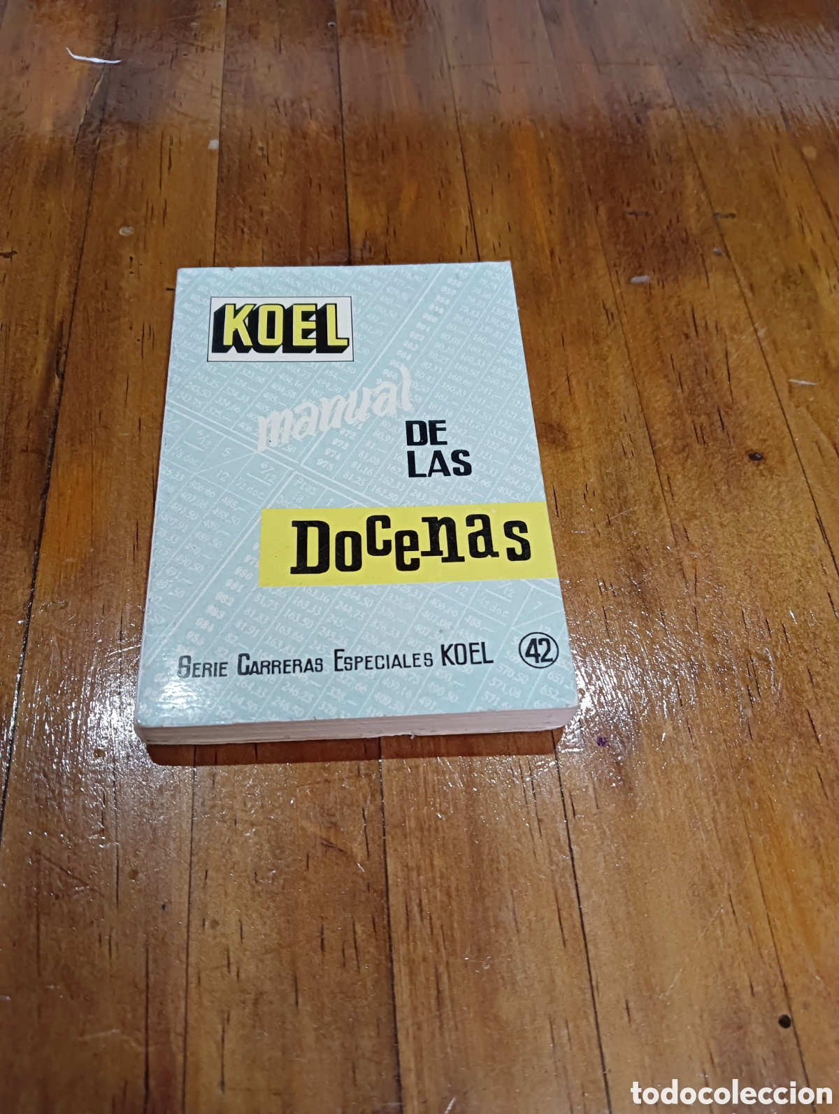 Libros de segunda mano de ciencias: Koel . Manual de las Docenas. - Foto 1