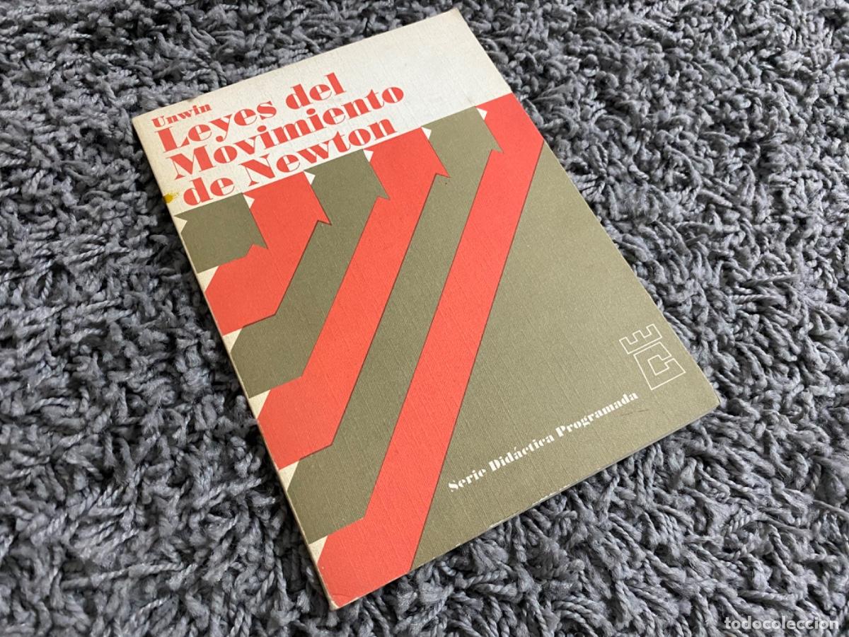 Libros de segunda mano de ciencias: LEYES DEL MOVIMIENTO DE NEWTON. UNWIN. SERIE DID&Aacute;CTICA PROGRAMADA, 1970 - Foto 1