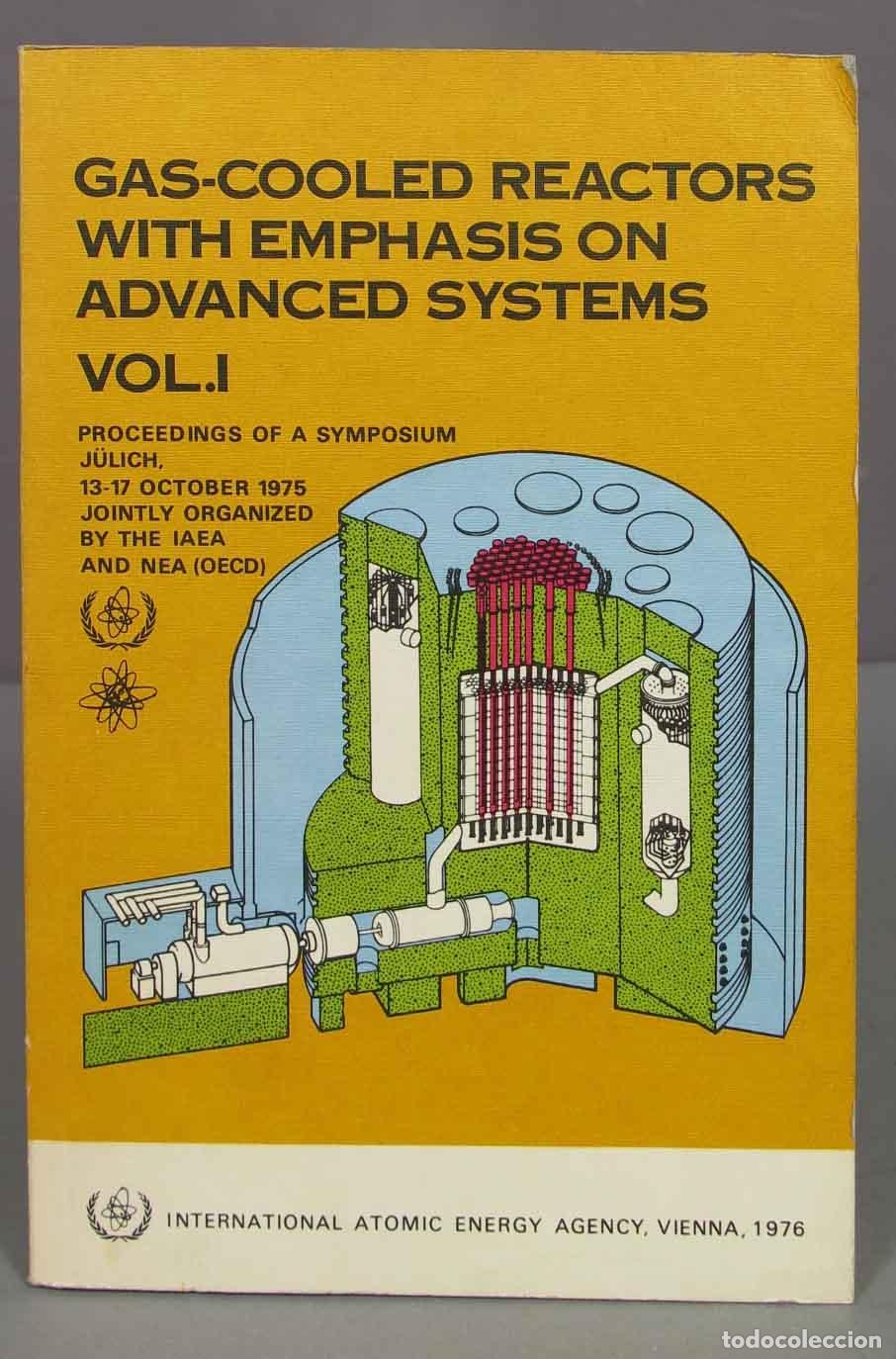 Libros de segunda mano de ciencias: Gas-cooled Reactors with Emphasis on Advanced Systems: v. 1 - Foto 1
