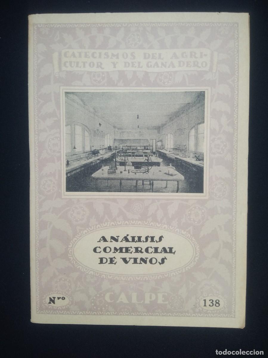 Second hand books: Libro Catecismos del Agricultor y del Ganadero Analisis comercial de Vinos- Calpe