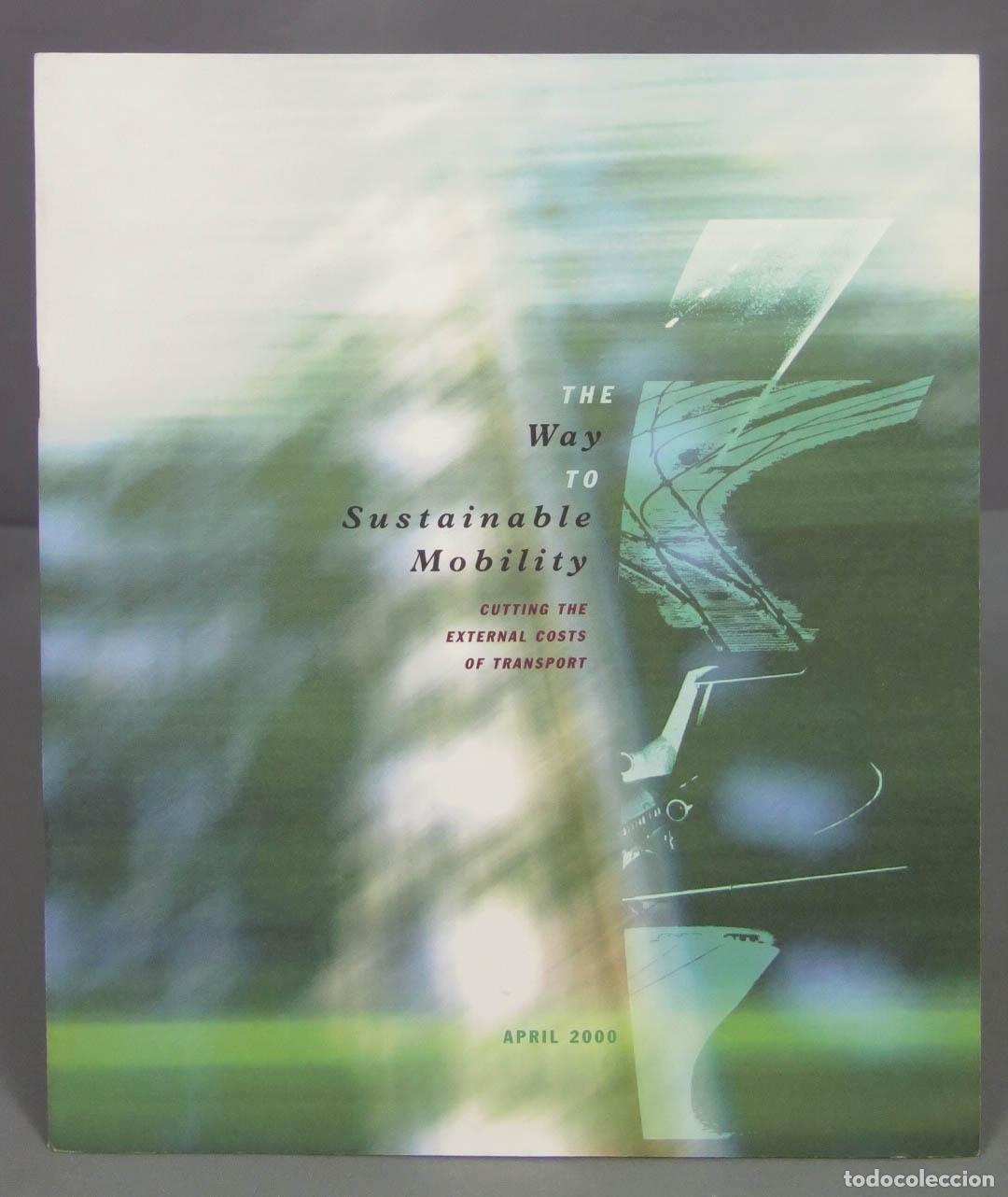Libros de segunda mano de ciencias: THE WAY TO SUSTAINABLE MOBILITY - Foto 1