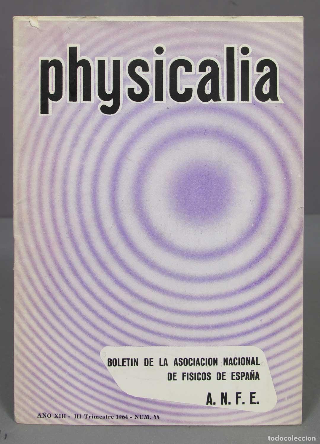 Libros de segunda mano de ciencias: physicalia. 44. 1964 - Foto 1