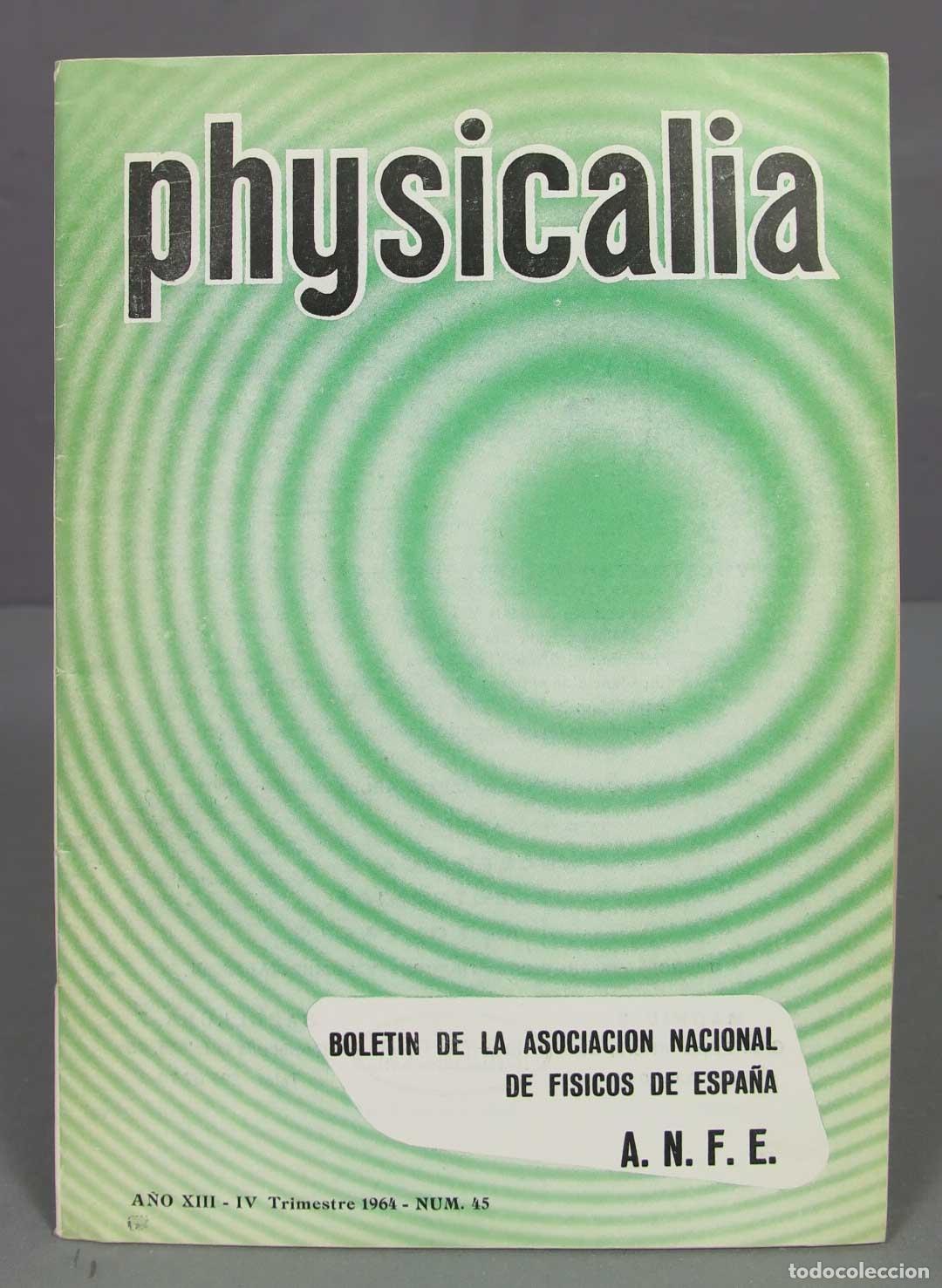 Libros de segunda mano de ciencias: physicalia. 45. 1964 - Foto 1