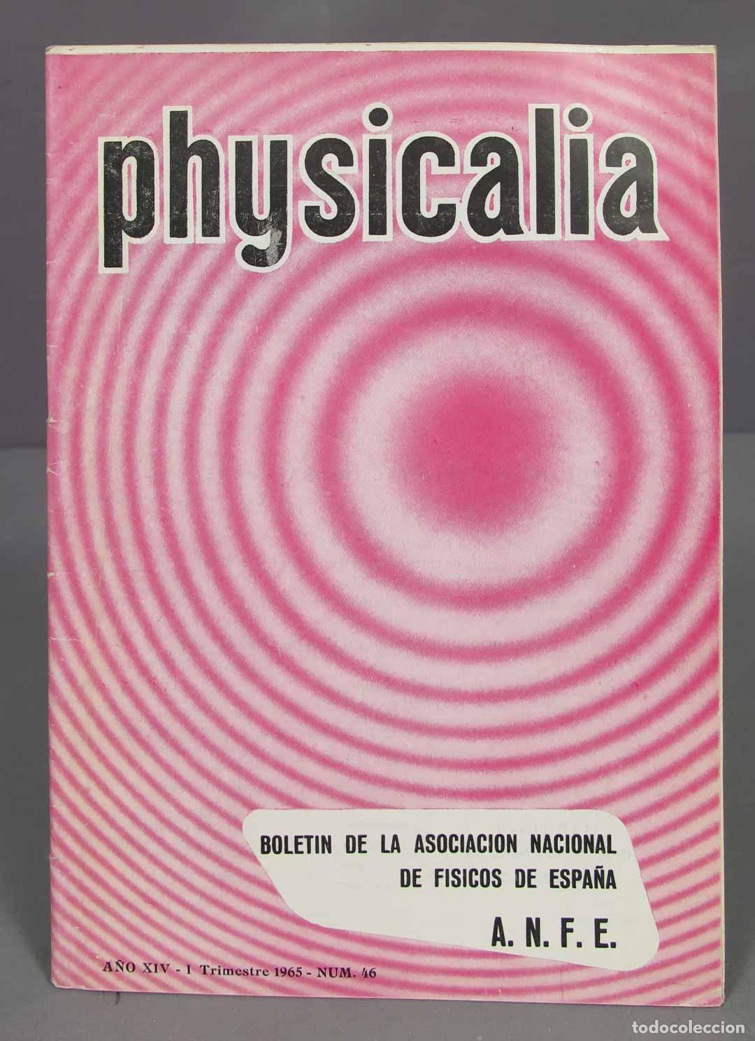 Libros de segunda mano de ciencias: physicalia. 46. 1965 - Foto 1
