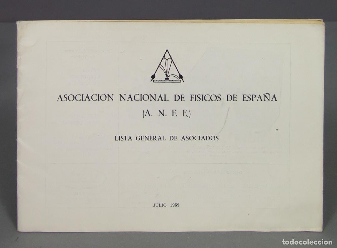 Libri di seconda mano: ASOCIACION NACIONAL DE FISICOS DE ESPA&Ntilde;A. LISTA DE SOCIOS. 1959