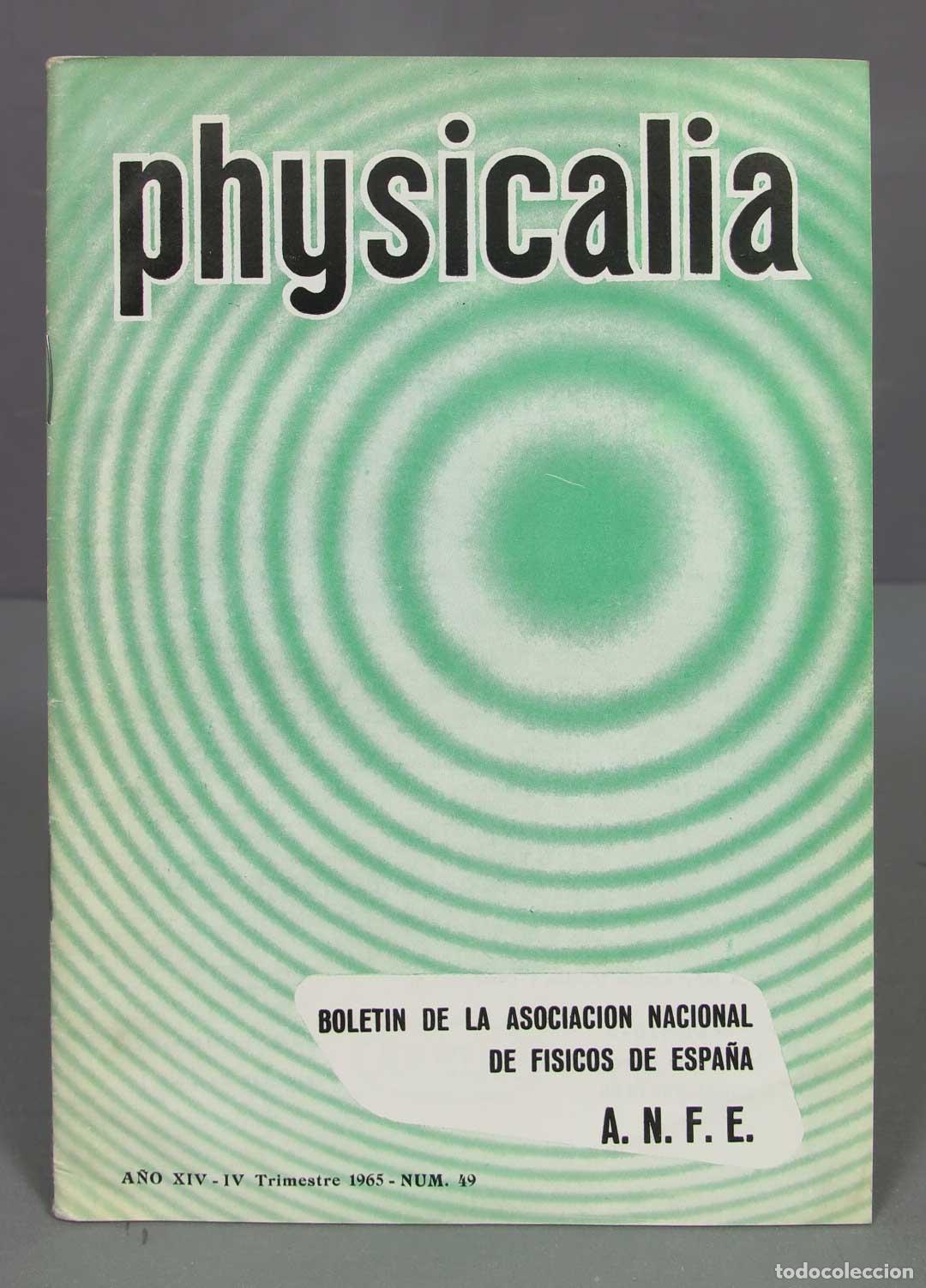 Libros de segunda mano de ciencias: physicalia. 49. 1965 - Foto 1