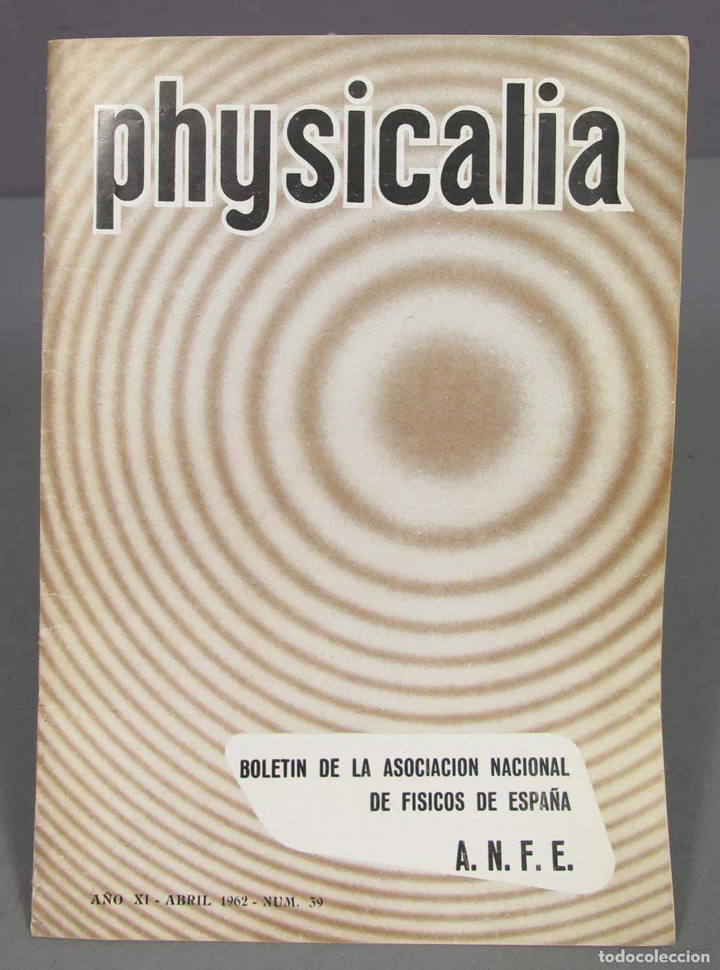 Libros de segunda mano de ciencias: physicalia. 39. 1962 - Foto 1