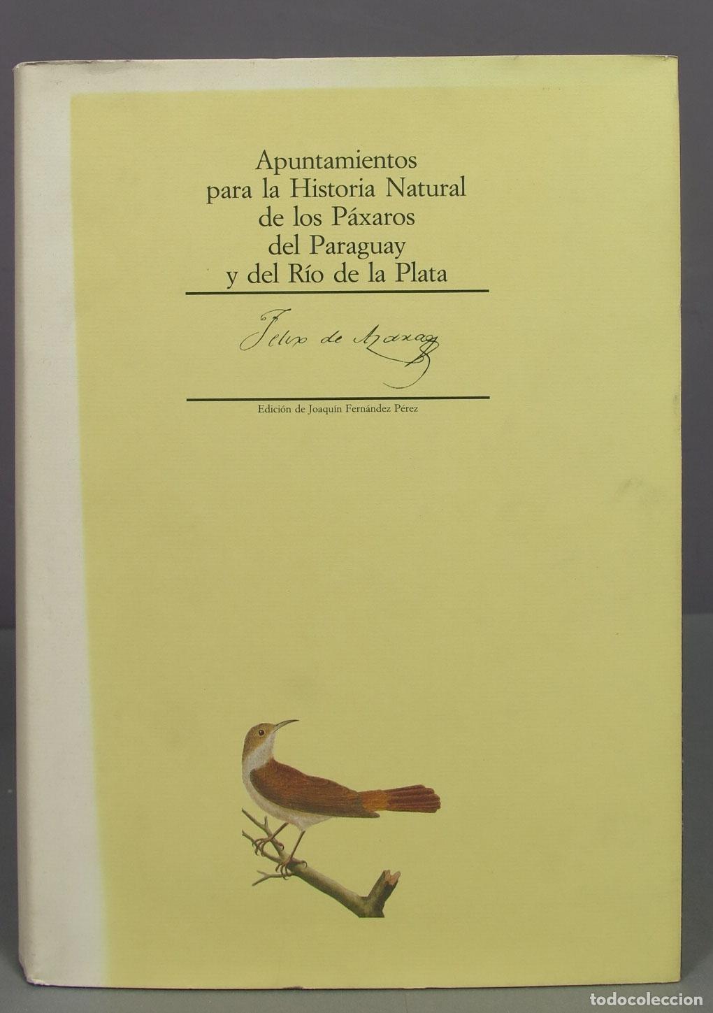 Second hand books: Apuntamientos para la Historia natural de los p&aacute;xaros [p&aacute;jaros] del Paraguay y del R&iacute;o de la Plata.