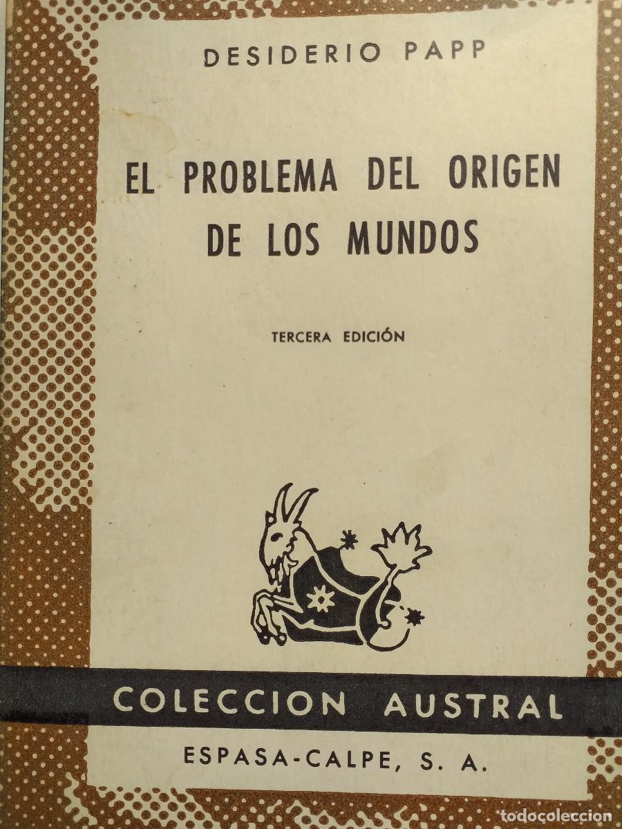 Libros de segunda mano: el problema del origen de los mundos Desiderio Papp - Foto 1