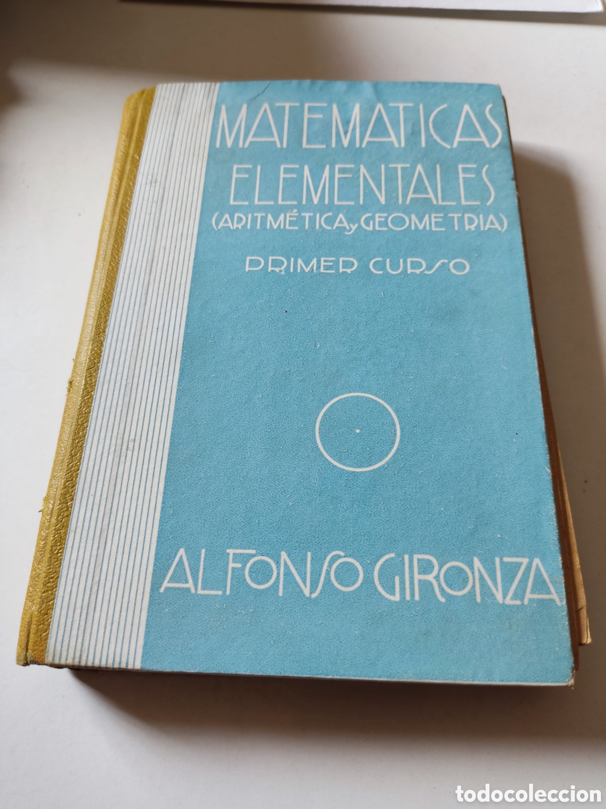 Libros de segunda mano de ciencias: Libro matem&aacute;ticas elementales aritm&eacute;tica y Geometr&iacute;a 1939 - Foto 1