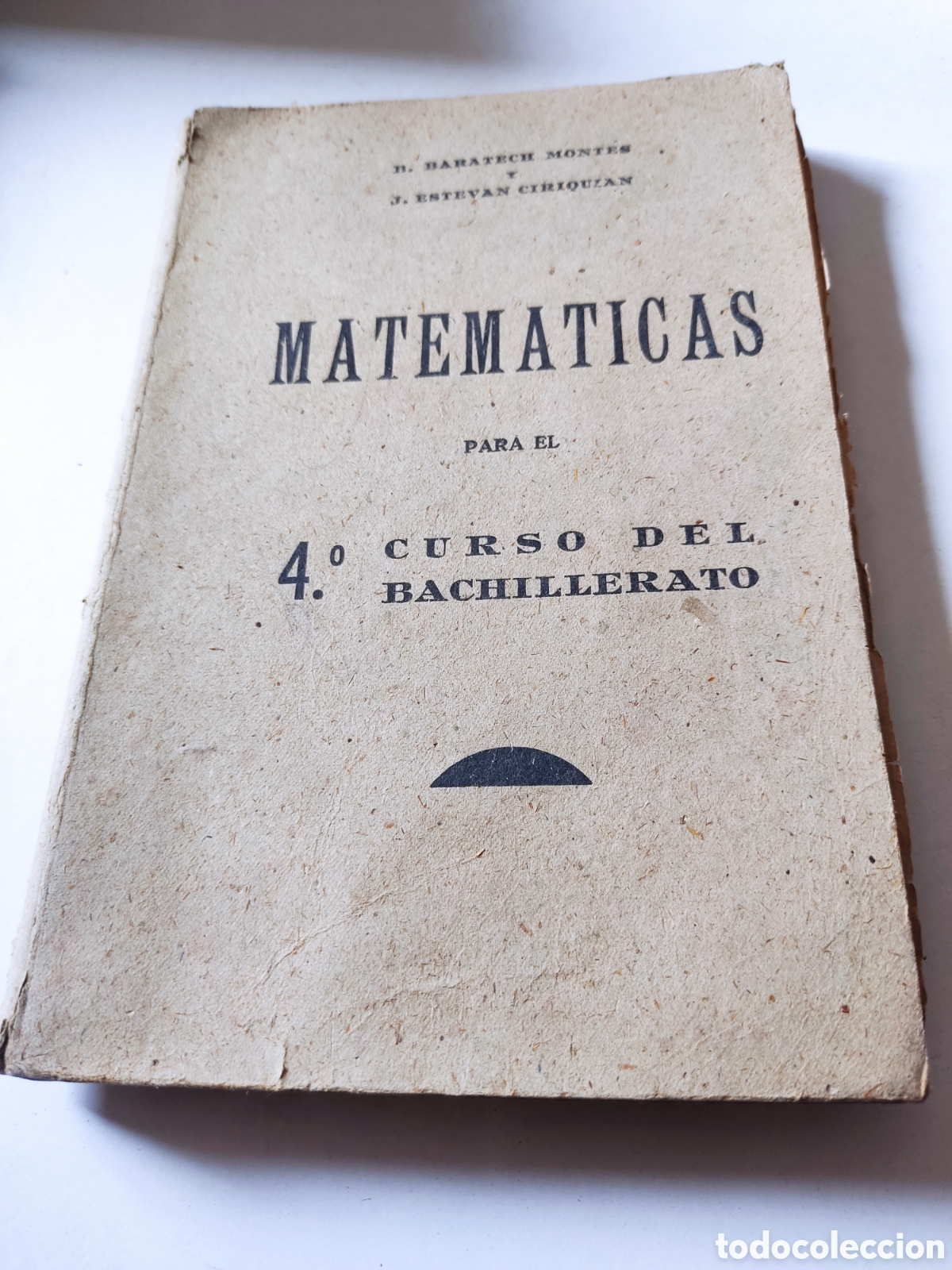 Libros de segunda mano de ciencias: Libro matem&aacute;ticas 4 curso del bachillerato Zaragoza 1941 - Foto 1