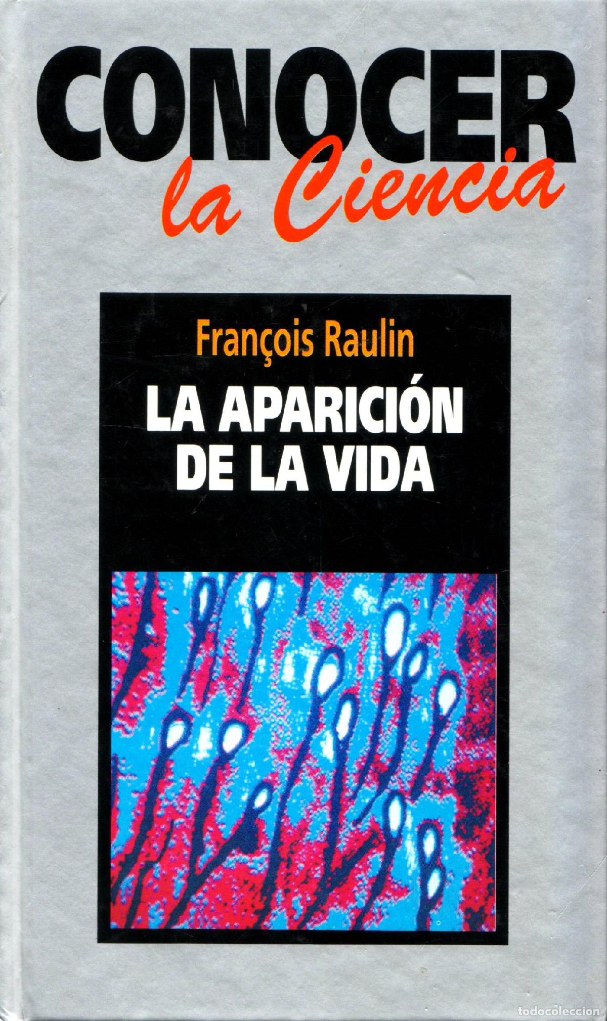 Libros de segunda mano: La aparicion de la vida - Raulin, Francois - Foto 1