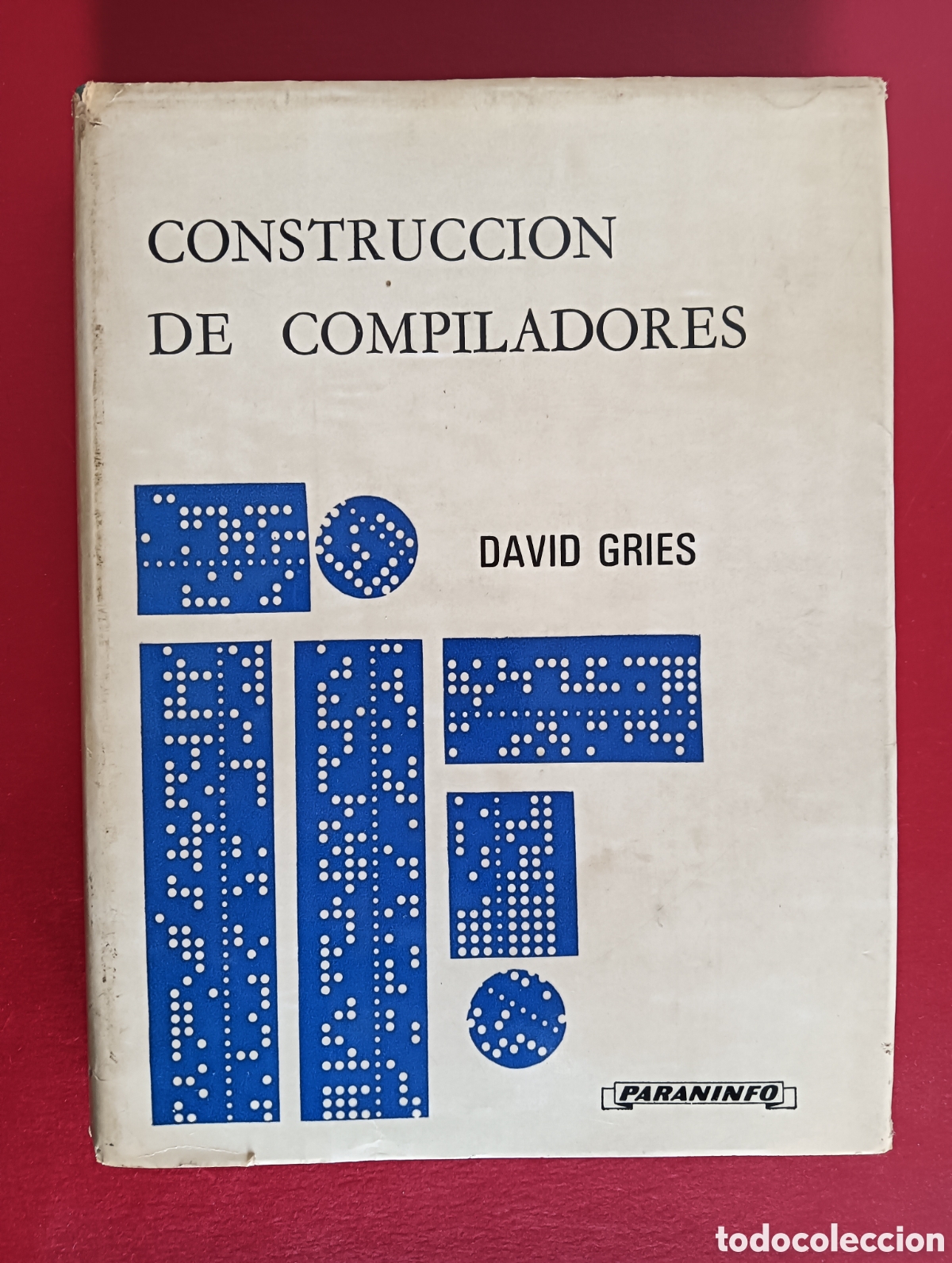 Libros de segunda mano de ciencias: CONSTRUCCI&Oacute;N DE COMPILADORES , DAVID GRIES , ED. PARANINFO 1975 - Foto 1