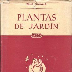 Libros de segunda mano: PLANTAS DE JARDÍN NOEL CLARASÓ