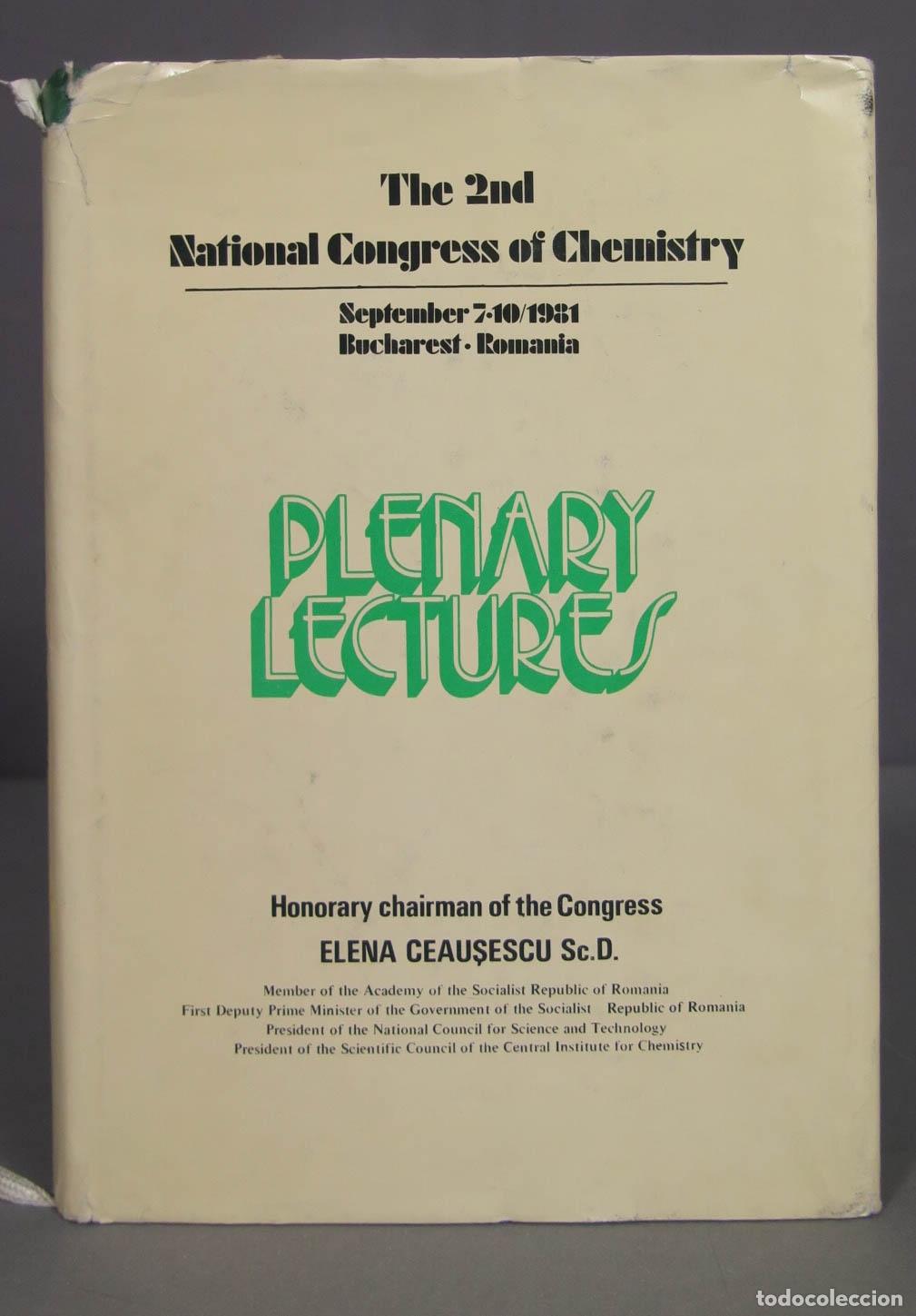 Second hand books of Sciences: 1981. PLENARY LECTURES. HONORARY CHAIRMAN OF THE CONGRESS CEAUSECU