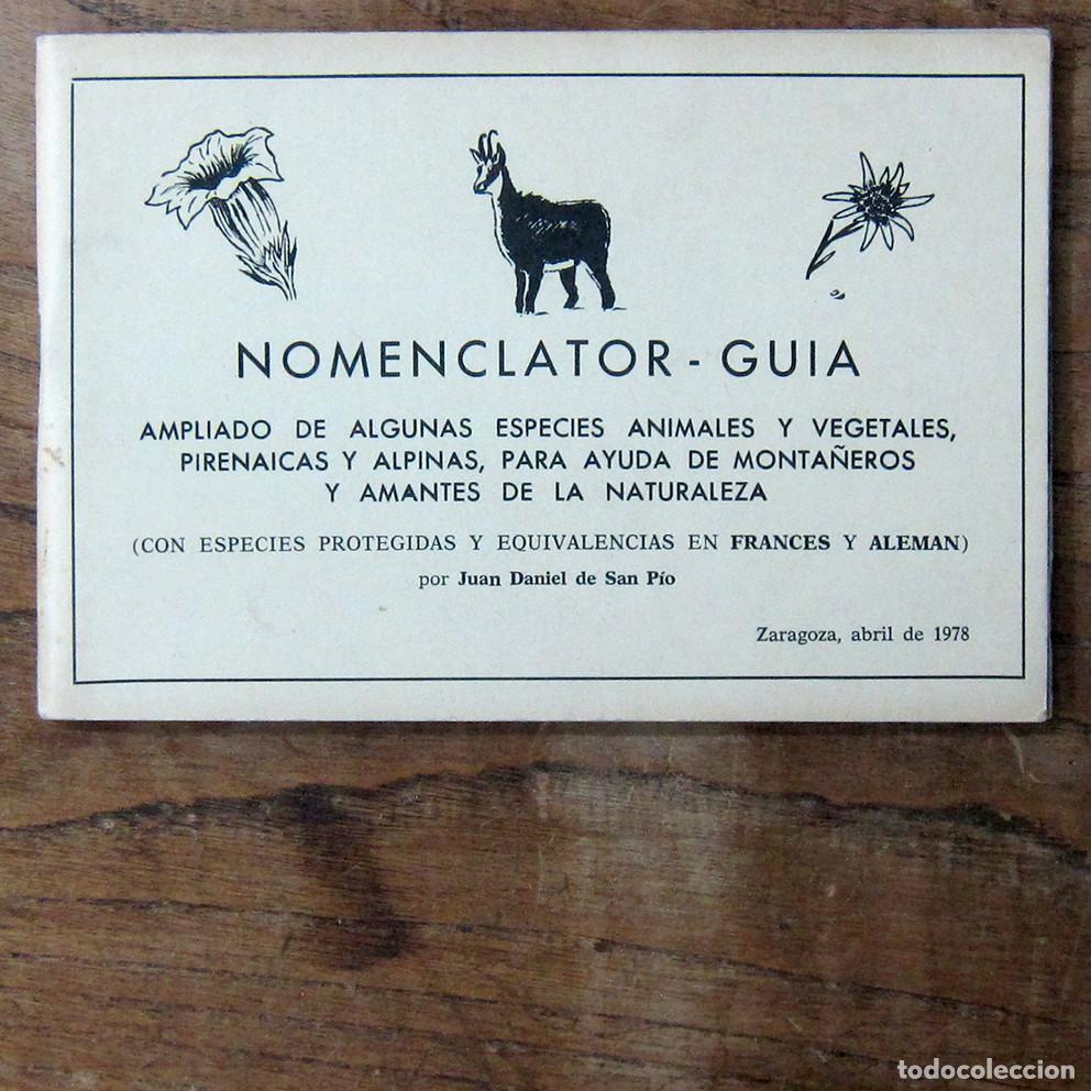 Gebrauchte B&uuml;cher: J.D. SAN P&Iacute;O - NOMENCL&Aacute;TOR-GU&Iacute;A DE ESPECIES ANIMALES Y VEGETALES DEL PIRINEO - 1978 -