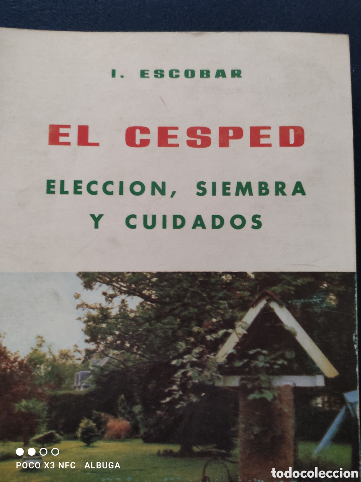 Libros de segunda mano: El c&eacute;sped, elecci&oacute;n, siembra y cuidados. I. Escobar. - Foto 1