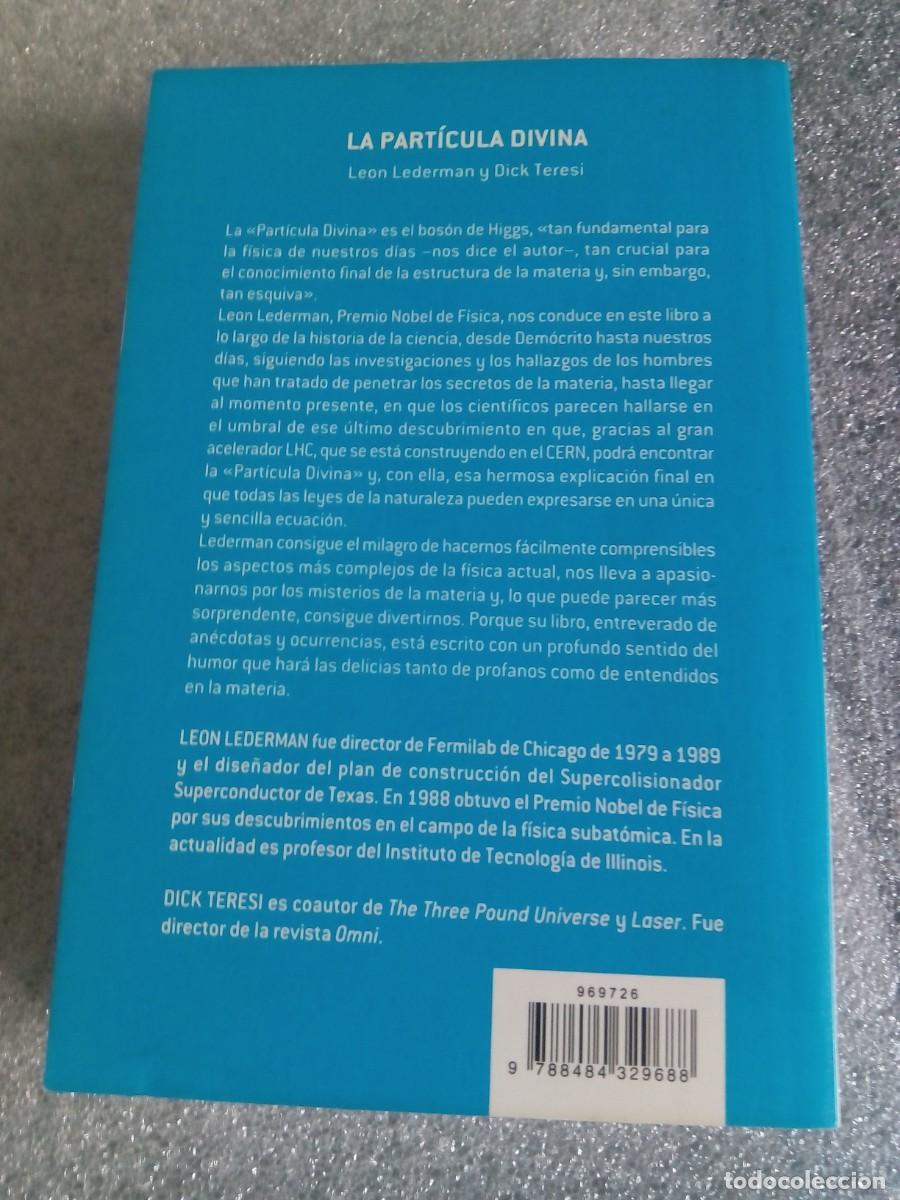 Libros de segunda mano de ciencias: LA PART&Iacute;CULA DIVINA / LEON LEDERMAN Y DICK TERESI - Foto 2