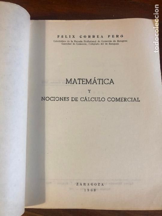 Libros de segunda mano de ciencias: MATEMATICA Y NOCIONES DE CALCULO COMERCIAL 1968 ZARAGOZA - Foto 3