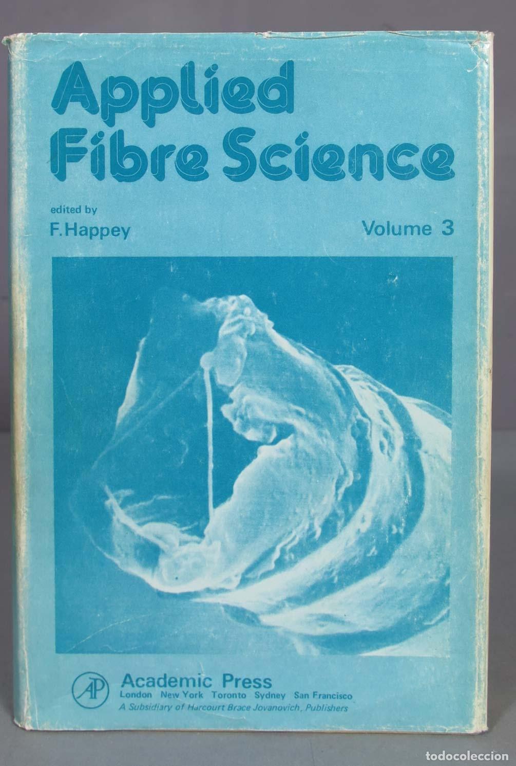 Libros de segunda mano de ciencias: Applied Fibre Science. Happey. 3 - Foto 1
