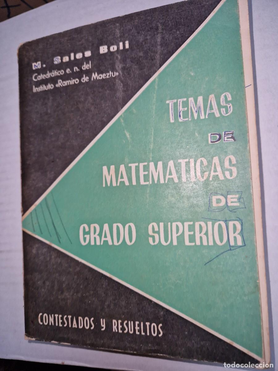 Libros de segunda mano de ciencias: TEMAS DE MATEMATICAS DE GRADO SUPERIOR - 1963 - Foto 1