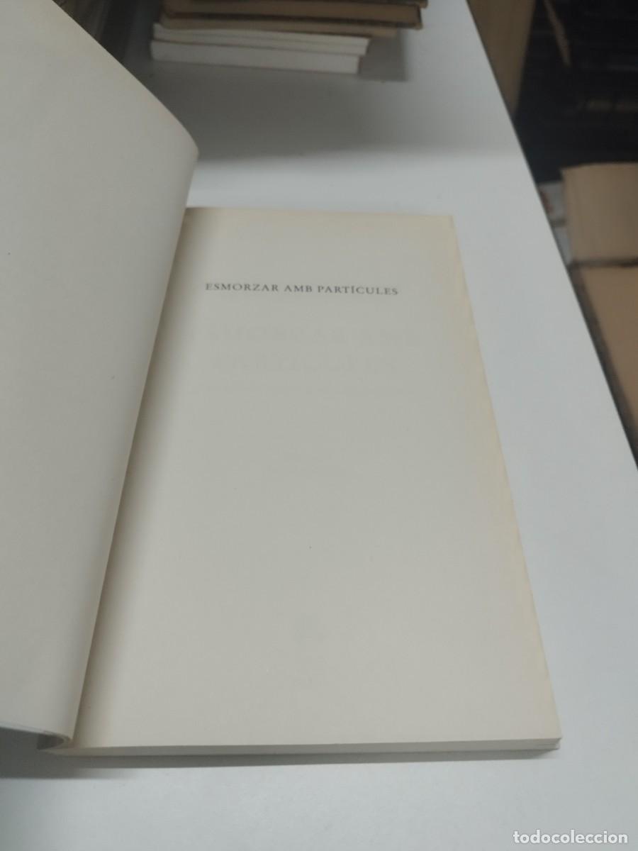 Libros de segunda mano de ciencias: ESMORZAR AMB PARTICULES. SONIA FERNANDEZ VIDAL. - Foto 2