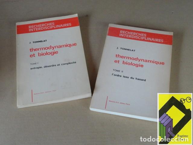 Libri di seconda mano: TONNELAT, J.: Thermodynamique et biologie (2 vols)