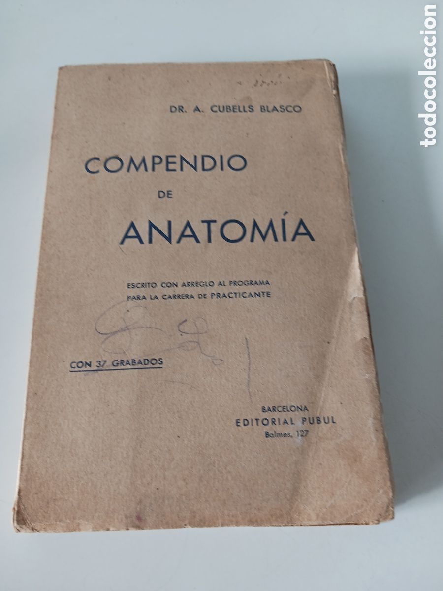 Libros de segunda mano: Compendio de anatom&iacute;a Dr A. Cubells Blasco 1949 - Foto 1