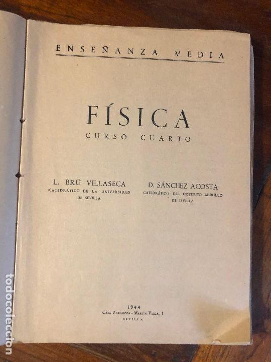 Second hand books of Sciences: FISICA CUARTO CURSO 1944 VILLASECA Y SANCHEZ ACOSTA