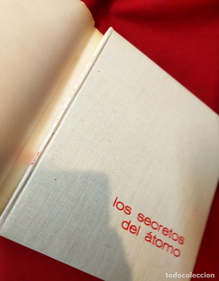 Libros de segunda mano de ciencias: ERA ATOMICA 2 LOS SECRETOS DEL ATOMO - Foto 3