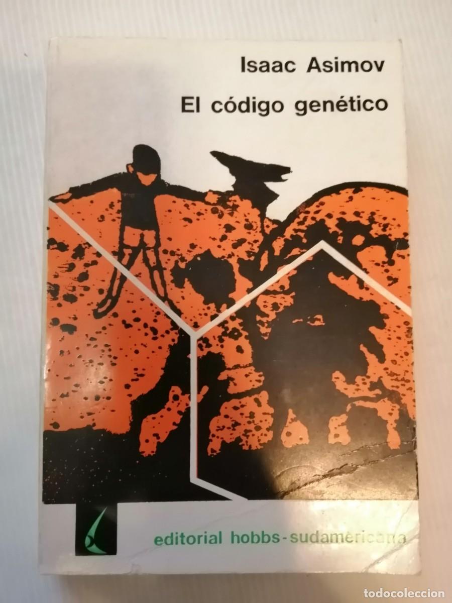 Libros de segunda mano: Isaac Asimov El c&oacute;digo gen&eacute;tico 1&ordf; edici&oacute;n en espa&ntilde;ol - Foto 1
