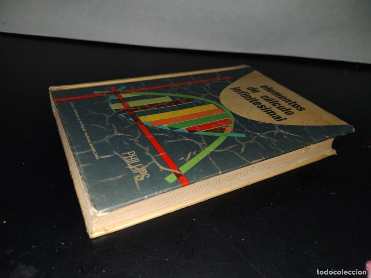 Libros de segunda mano de ciencias: 89- ELEMENTOS DE C&Aacute;LCULO INFINITESIMAL - H. B. PHILLIPS - Foto 3