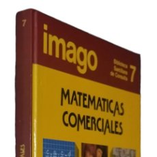 Libros de segunda mano de Ciencias: MATEMÁTICAS COMERCIALES / IMAGO BIBLIOTECA SANTILLANA DE CONSULTA Nº 7. 1987 NUEVO.