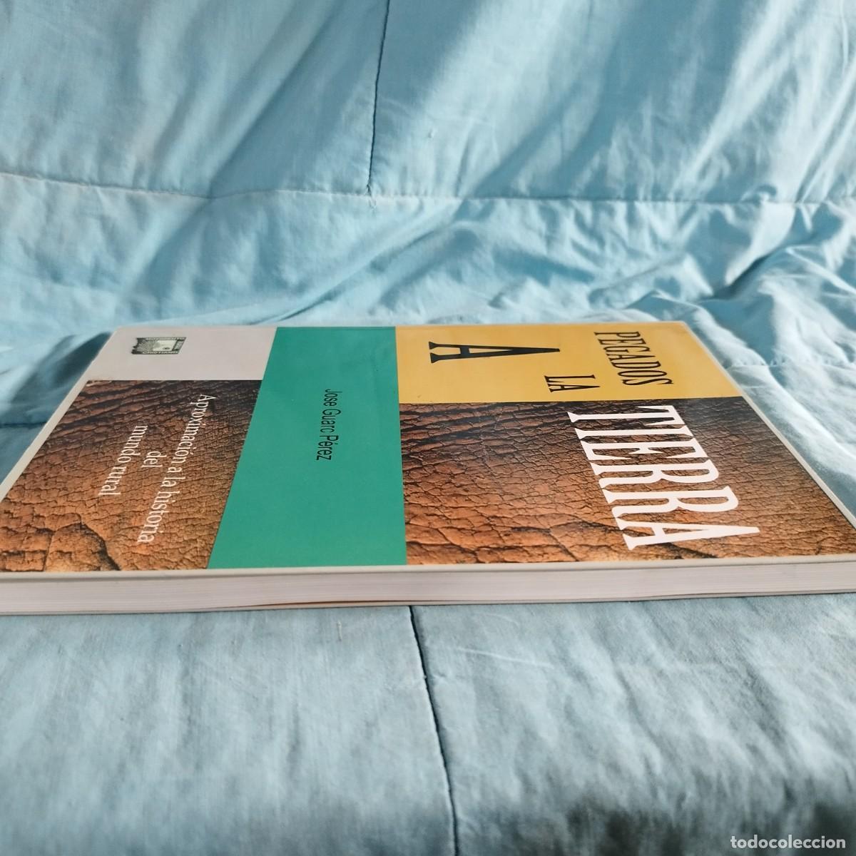 Libros de segunda mano: PEGADOS A LA TIERRA / JOSE GUARC PEREZ / CONS 614GV - Foto 3