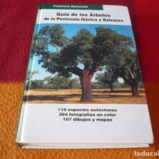 Libros de segunda mano: GUIA DE LOS ARBOLES DE LA PENINSULA IBERICA Y BALEARES ( FRANCISCO SANTOLALLA) 1992 BLUME AUTOCTONAS
