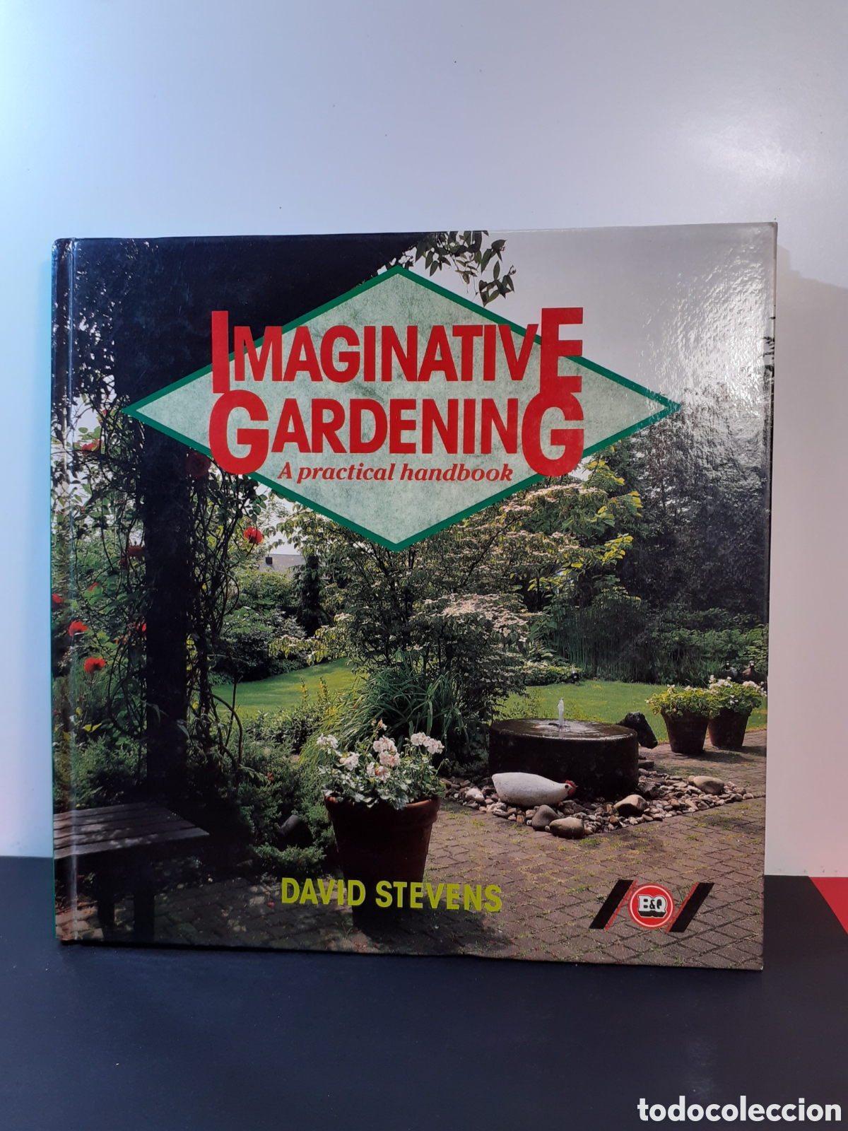 Libros de segunda mano: IMAGINATIVE GARDENING A PRACTICAL HANDBOOK - DAVID STEVENS - MARTIN BOOKS - Foto 1