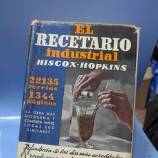 Libri di seconda mano: EL RECETARIO INDUSTRIAL - HISCOX HOPKINS - GUATAVO GILI - BARCELONA 1959