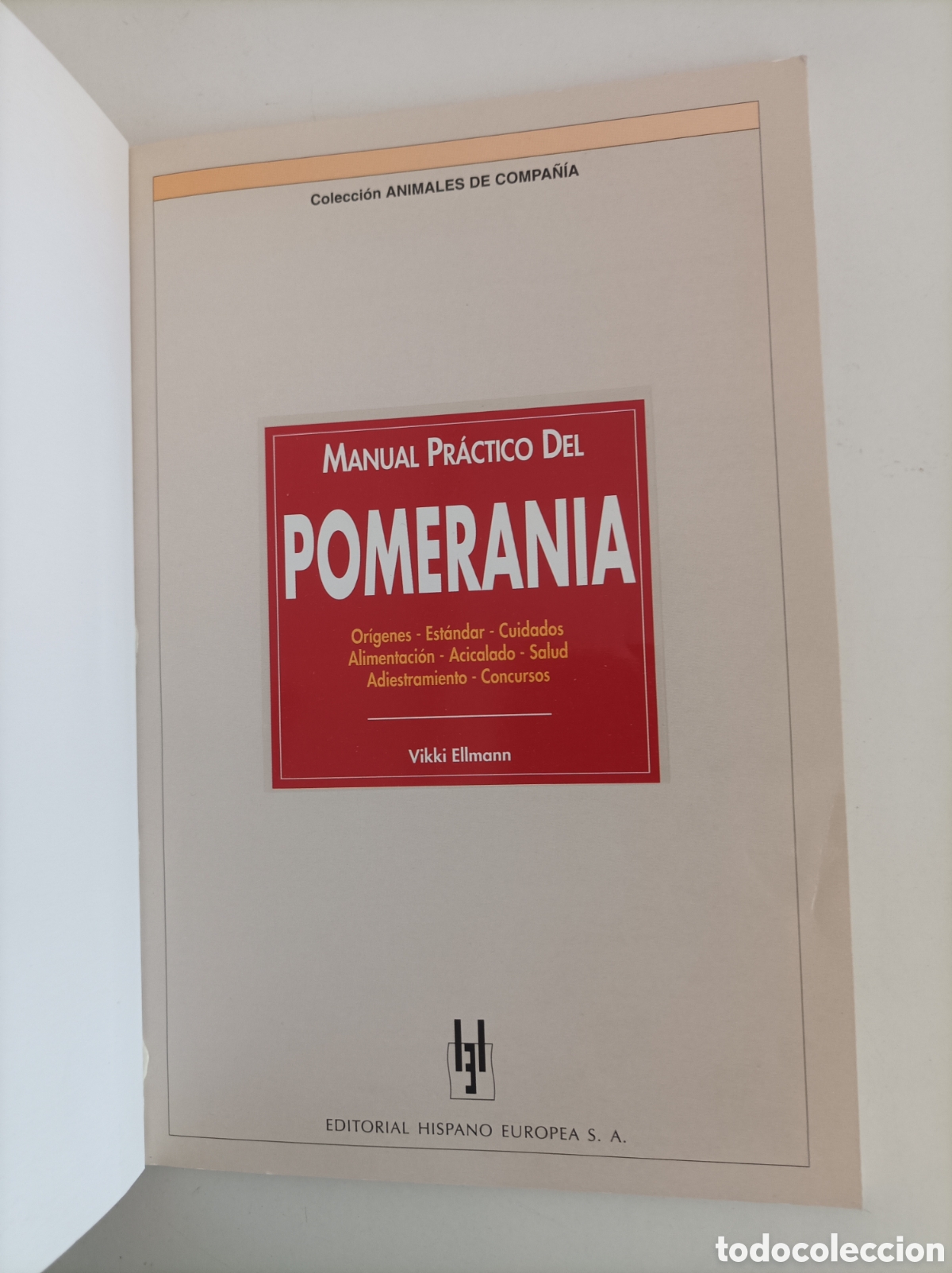 Libros de segunda mano: Manual pr&aacute;ctico del Pomerania / Vikki Elman. Editorial Hispano Europea - Foto 2