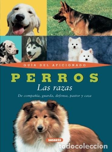 Libros de segunda mano: Perros. Las razas: Guia del aficionado. VV.AA. - Foto 1