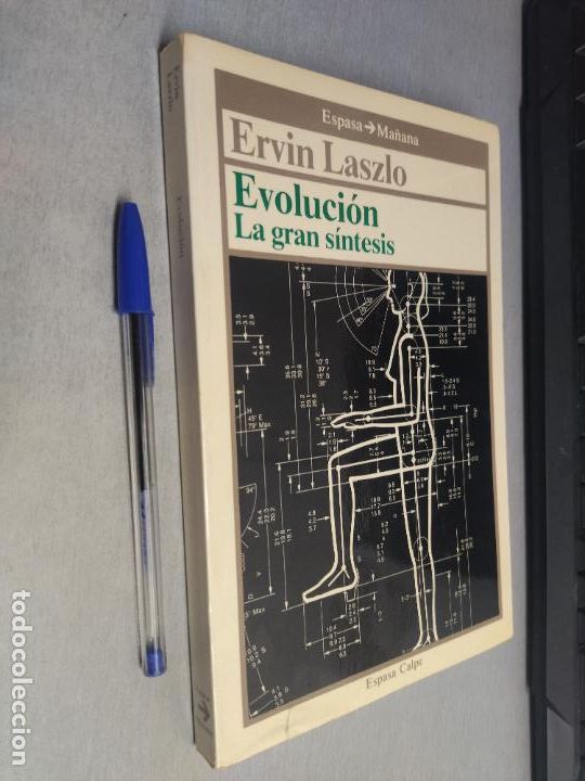Libros de segunda mano: EVOLUCI&Oacute;N LA GRAN S&Iacute;NTESIS / ERVIN LASZLO / ESPASA CALPE 1988 - Foto 1