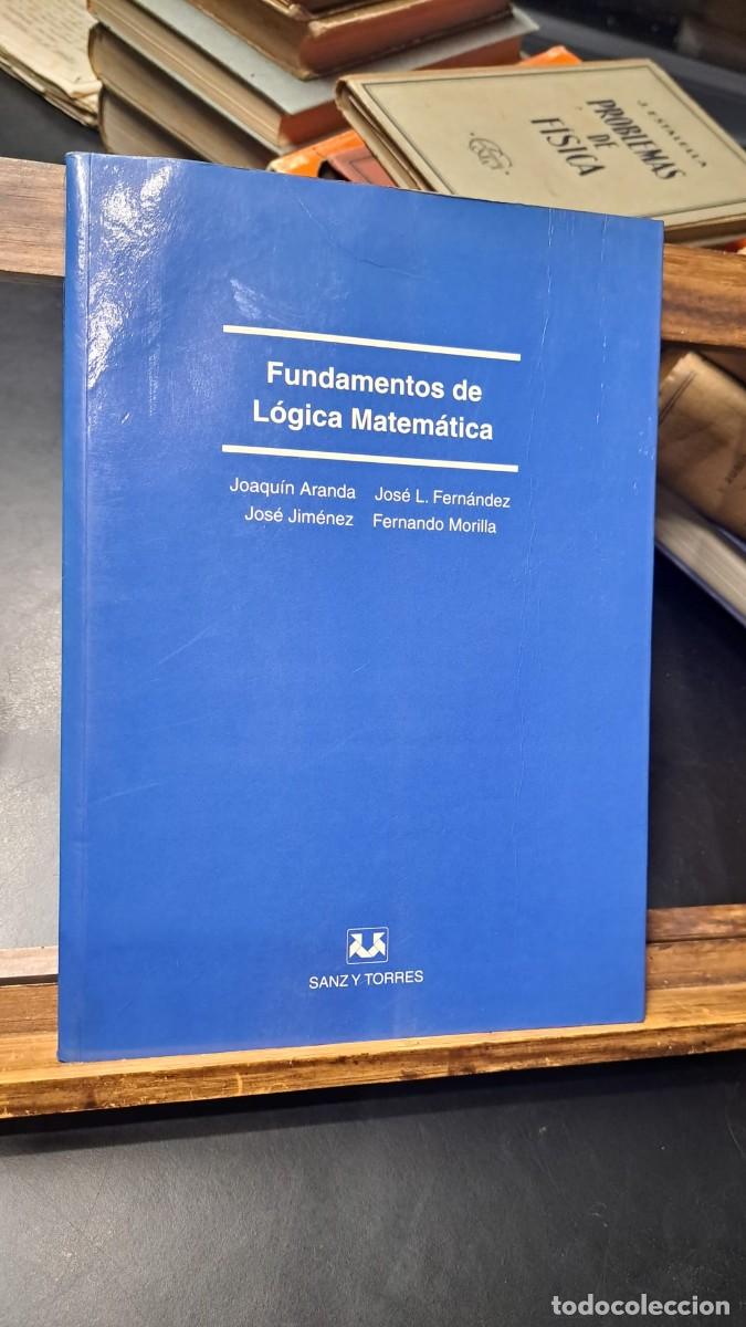Libros de segunda mano de ciencias: FUNDAMENTOS de LOGICA MATEMATICA / Varios Autores - Foto 1