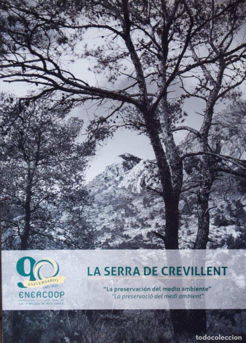 Gebrauchte B&uuml;cher: LA SERRA DE CREVILLENT - Joaqu&iacute;n P&Eacute;REZ GALIPIENSO
