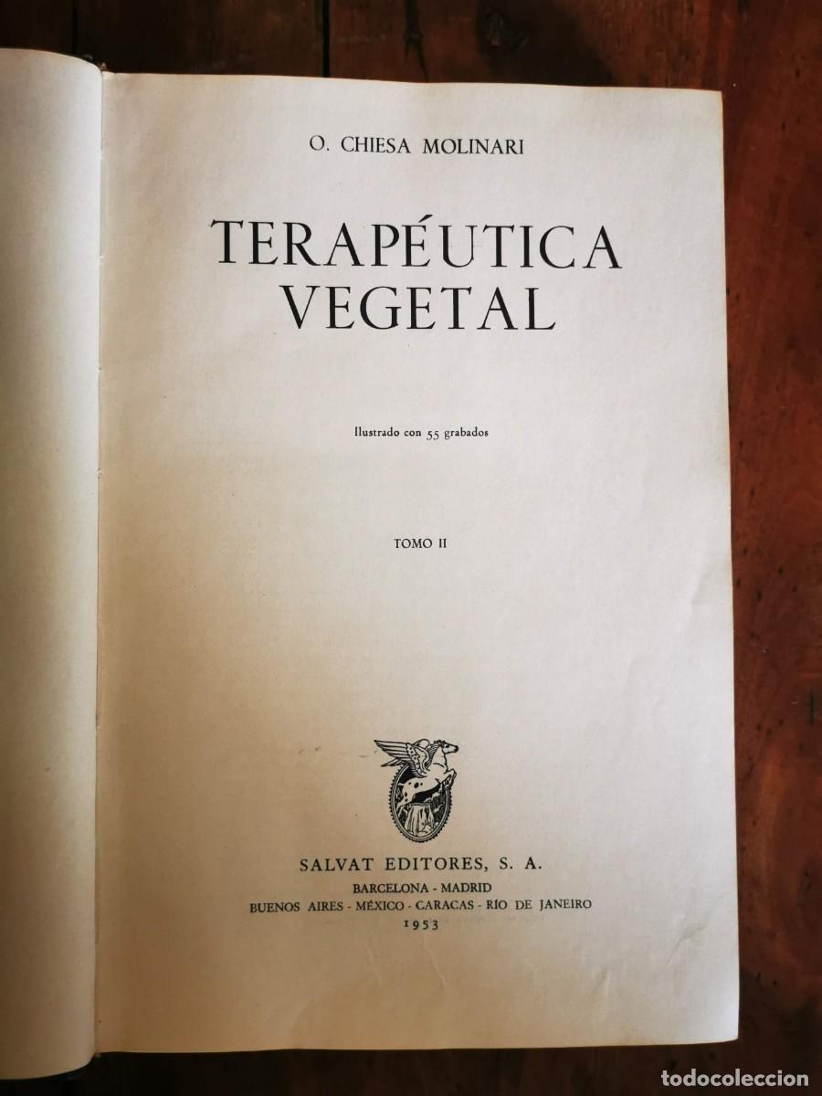 Libros de segunda mano: CHIESA MOLINARI, O. Terap&eacute;utica vegetal [ 2 vol.] - Foto 2