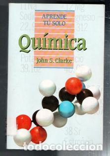 Libros de segunda mano de ciencias: Aprende tu solo Qu&iacute;mica, John S. Clarke - Foto 1